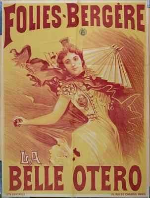 Poster advertising 'la Belle Otero' at the Folies-Bergeres by Romanticism